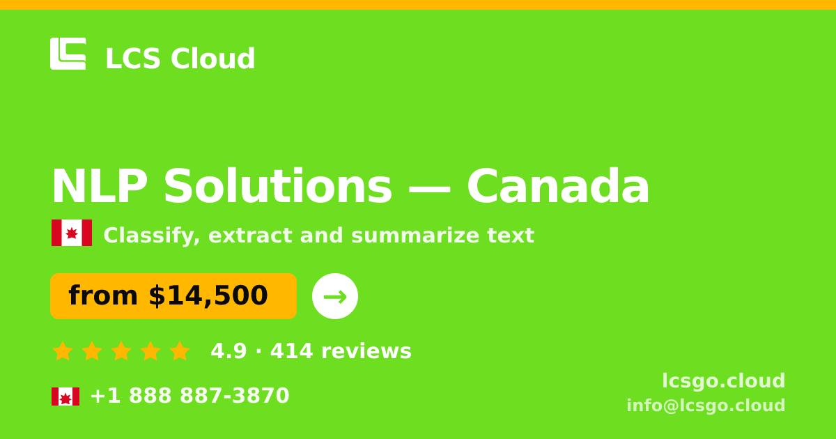 NLP Solutions in Canada — from $14,500, rated 4.9/5 by 414 clients. LCS Cloud.
