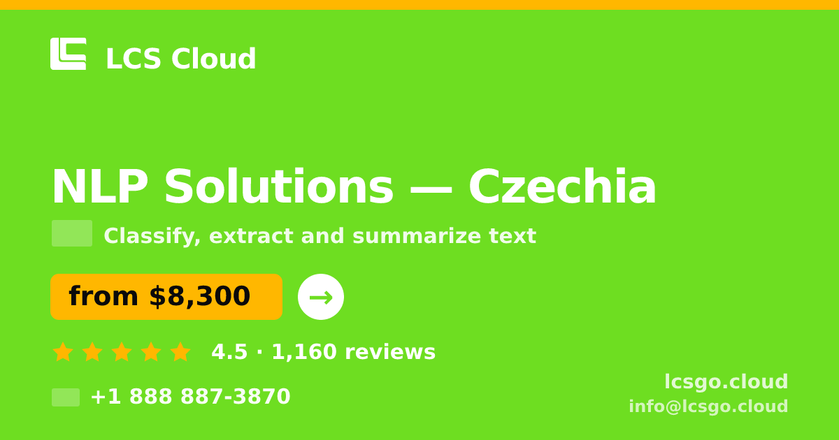 NLP Solutions in Czechia — from $8,300, rated 4.5/5 by 1160 clients. LCS Cloud.