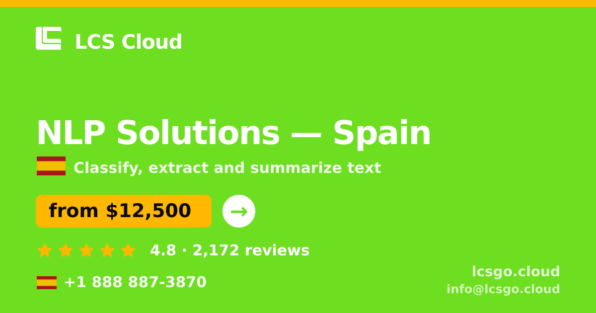 NLP Solutions in Spain — from $12,500, rated 4.8/5 by 2172 clients. LCS Cloud.
