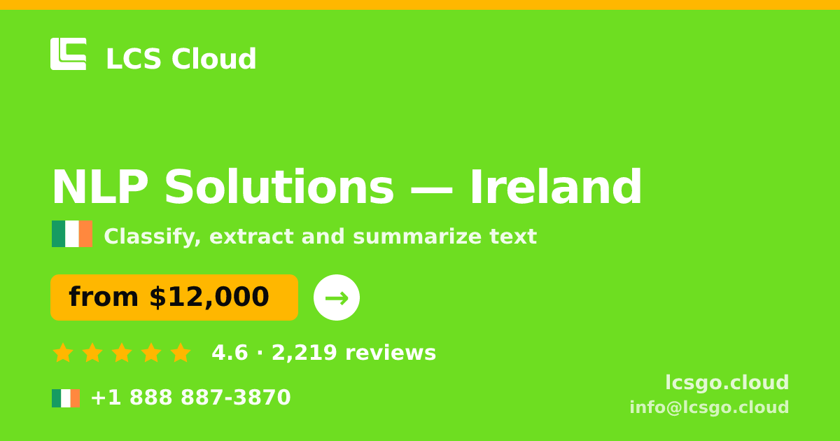 NLP Solutions in Cork — from $13,500, rated 4.8/5 by 641 clients. LCS Cloud.