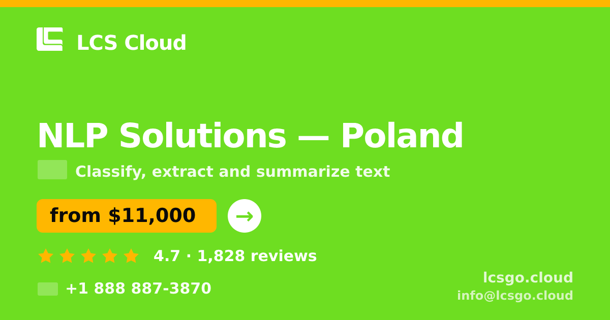 NLP Solutions in Poland — from $11,000, rated 4.7/5 by 1828 clients. LCS Cloud.