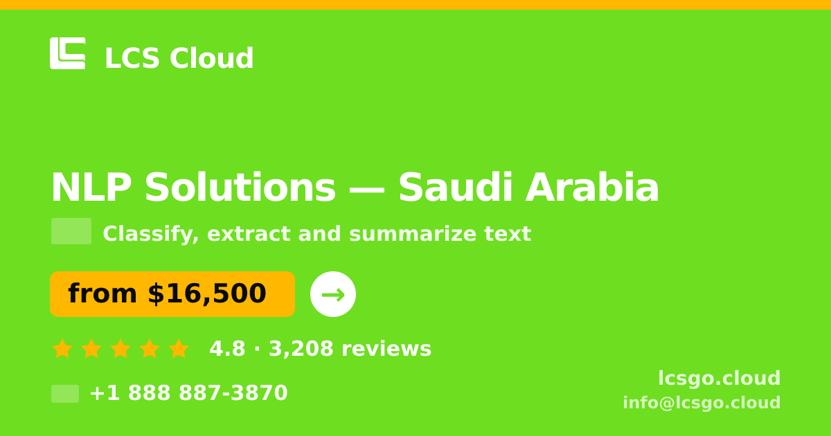 NLP Solutions in Saudi Arabia — from $16,500, rated 4.8/5 by 3208 clients. LCS Cloud.