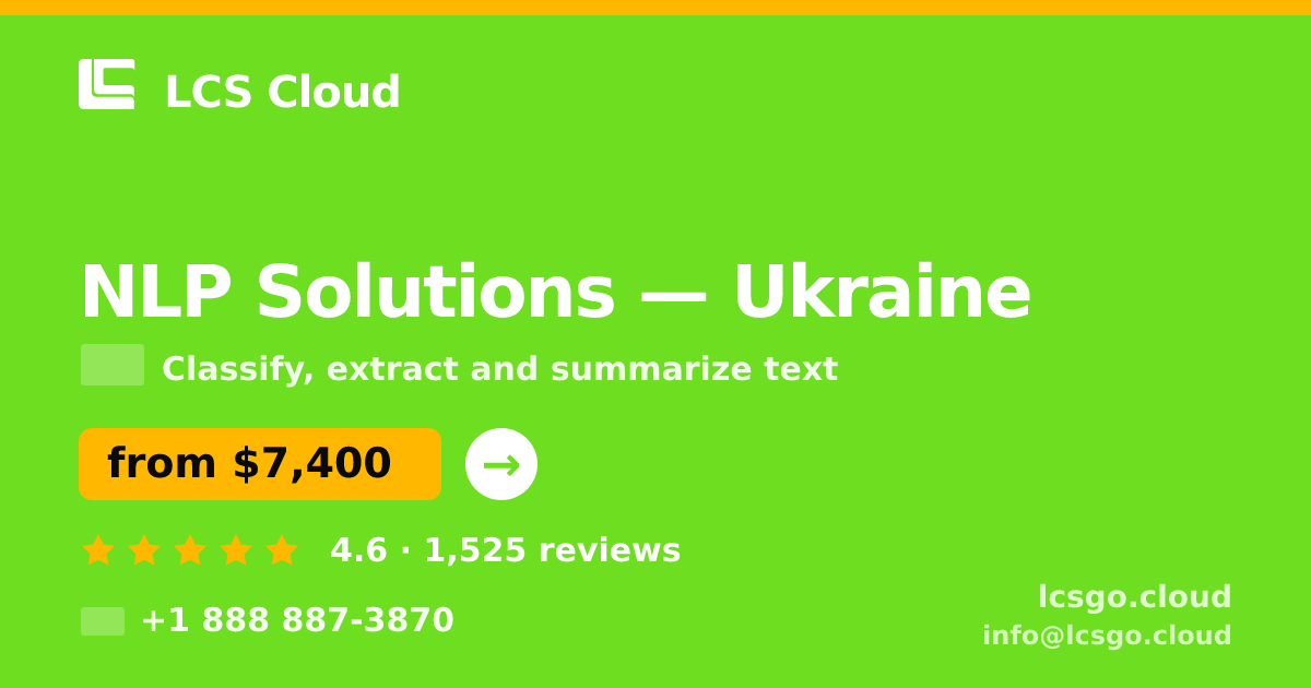 NLP Solutions in Ukraine — from $7,400, rated 4.6/5 by 1525 clients. LCS Cloud.