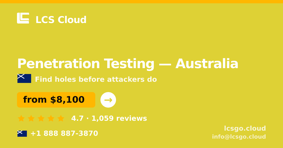 Penetration Testing in Australia — from $8,100, rated 4.7/5 by 1059 clients. LCS Cloud.