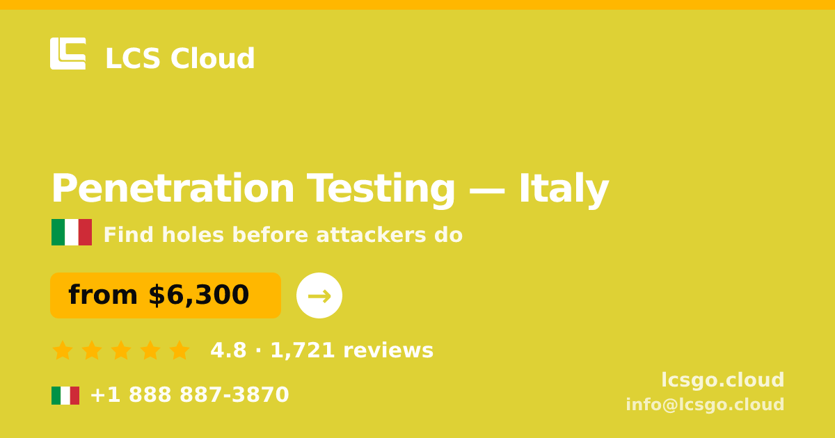 Penetration Testing in Rome — from $8,900, rated 4.6/5 by 1048 clients. LCS Cloud.