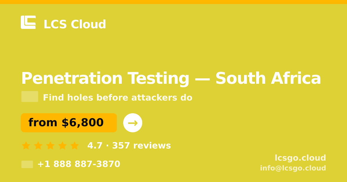 Penetration Testing in Cape Town — from $5,300, rated 4.7/5 by 723 clients. LCS Cloud.