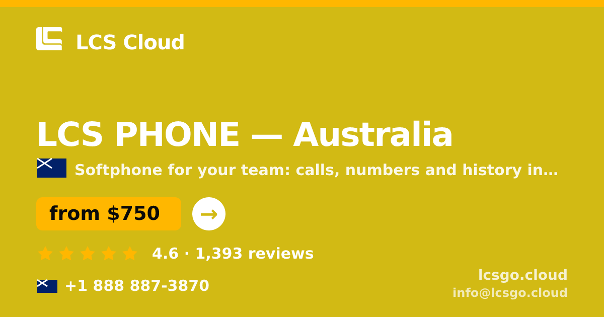 LCS PHONE in Australia — from $750/mo, rated 4.6/5 by 1393 clients. LCS Cloud.