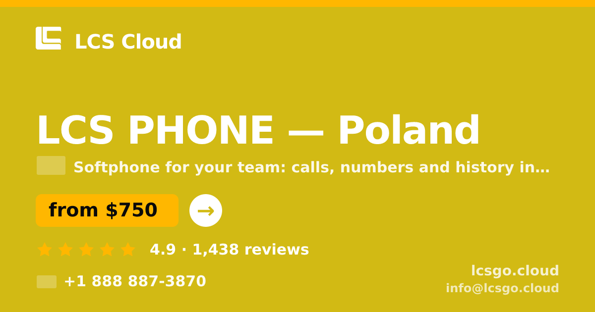 LCS PHONE in Poland — from $750/mo, rated 4.9/5 by 1438 clients. LCS Cloud.