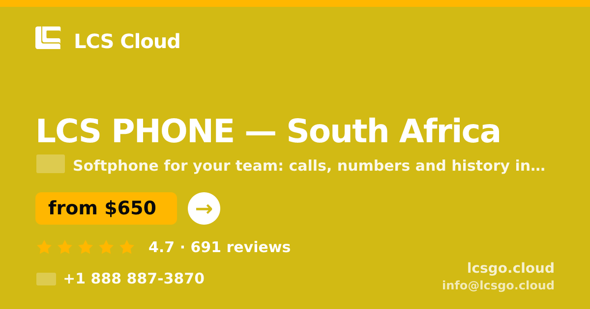 LCS PHONE in South Africa — from $650/mo, rated 4.7/5 by 691 clients. LCS Cloud.