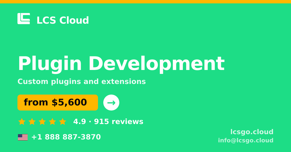 Plugin Development in the USA — from $5,600, rated 4.9/5 by 915 clients. LCS Cloud.