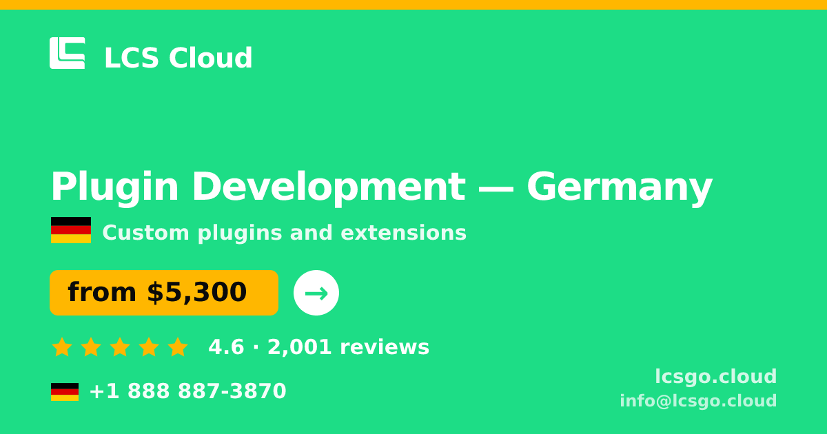 Plugin Development in Frankfurt — from $7,600, rated 4.6/5 by 1818 clients. LCS Cloud.