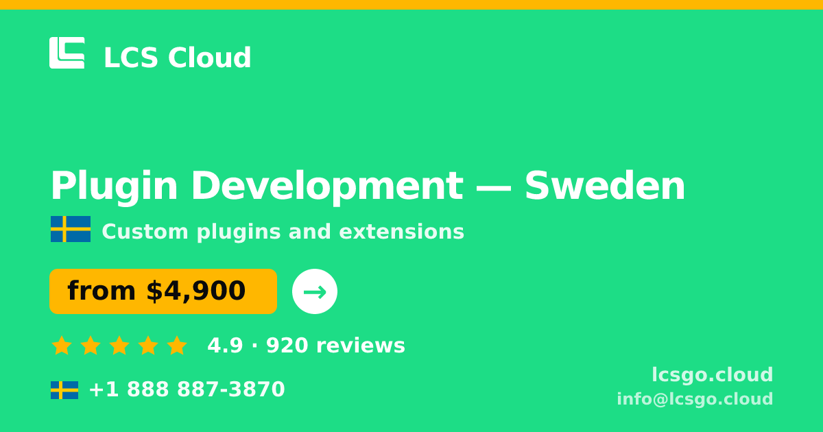 Plugin Development in Stockholm — from $6,600, rated 4.9/5 by 630 clients. LCS Cloud.