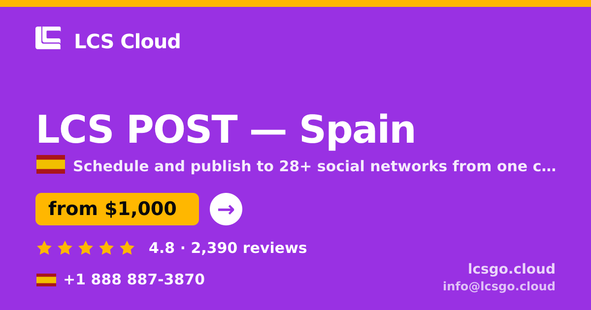 LCS POST in Madrid — from $850/mo, rated 4.8/5 by 528 clients. LCS Cloud.