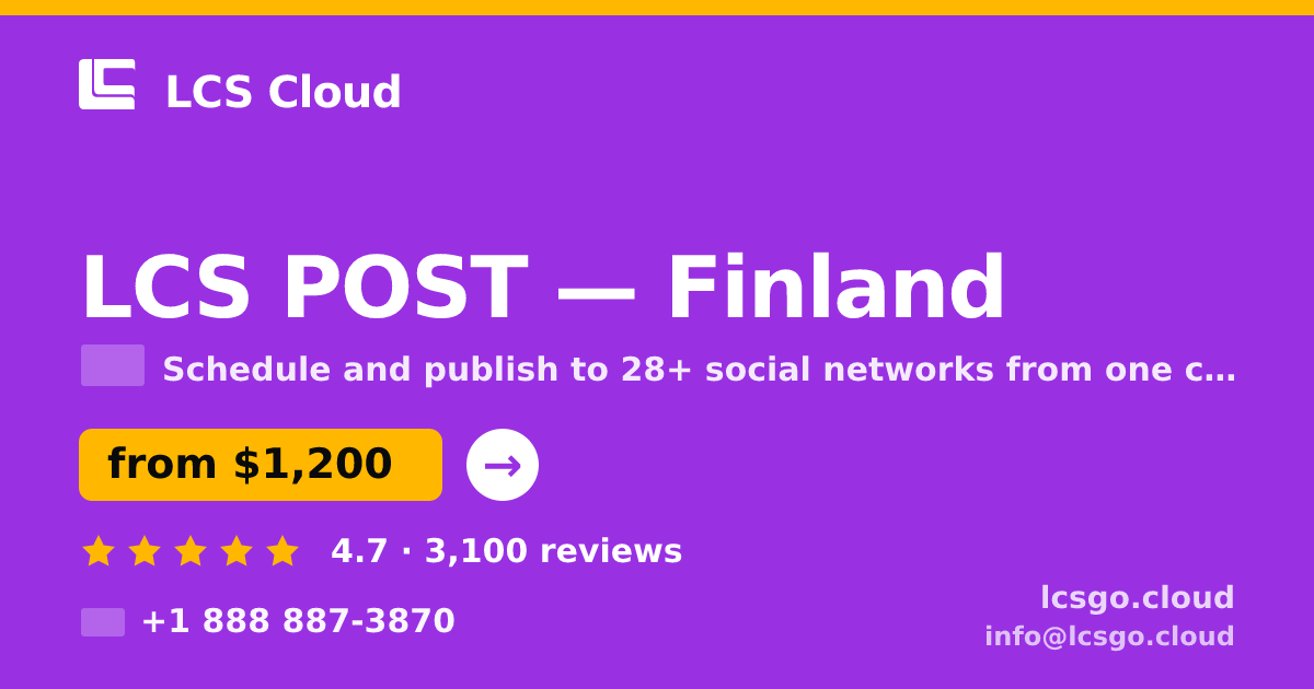 LCS POST in Finland — from $1,200/mo, rated 4.7/5 by 3100 clients. LCS Cloud.