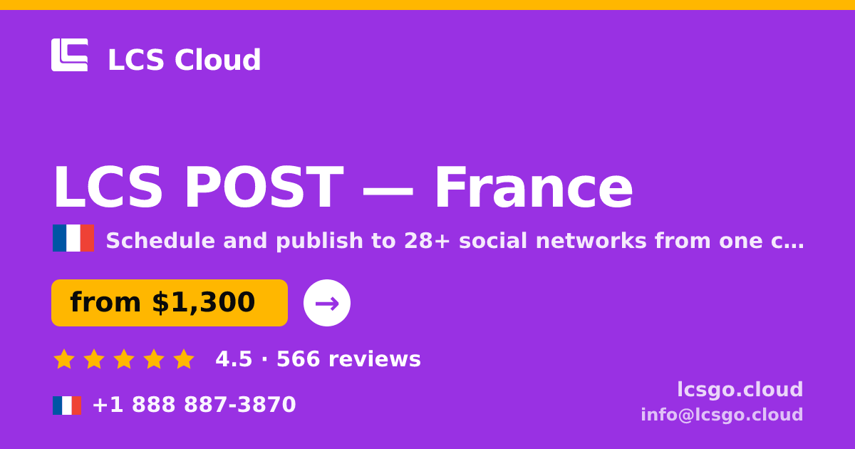 LCS POST in France — from $1,300/mo, rated 4.5/5 by 566 clients. LCS Cloud.