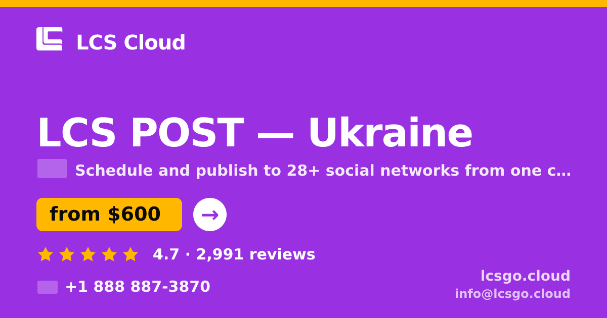 LCS POST in Ukraine — from $600/mo, rated 4.7/5 by 2991 clients. LCS Cloud.
