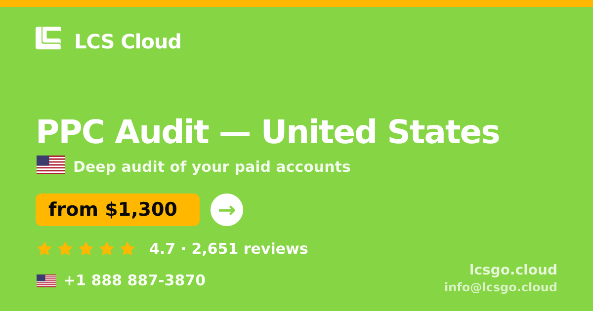 PPC Audit in United States — from $1,300, rated 4.7/5 by 2651 clients. LCS Cloud.