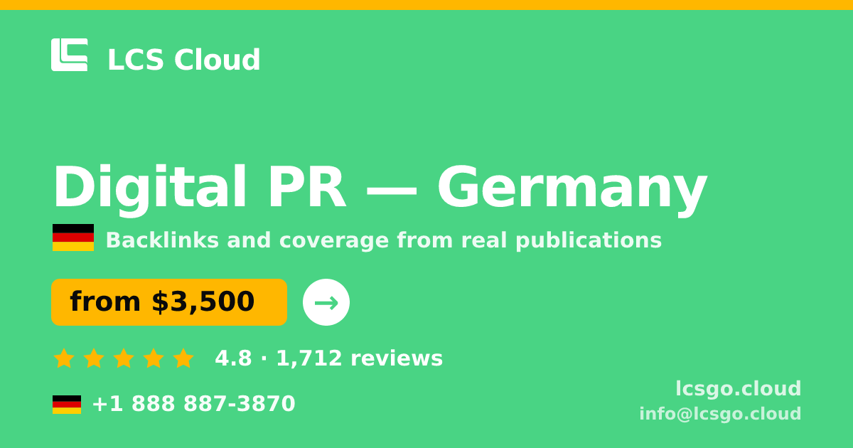 Digital PR in Germany — from $3,500/mo, rated 4.8/5 by 1712 clients. LCS Cloud.