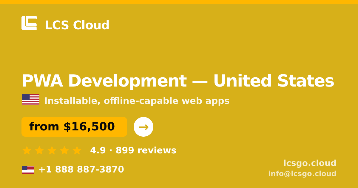 PWA Development in Atlanta — from $17,000, rated 4.9/5 by 2560 clients. LCS Cloud.