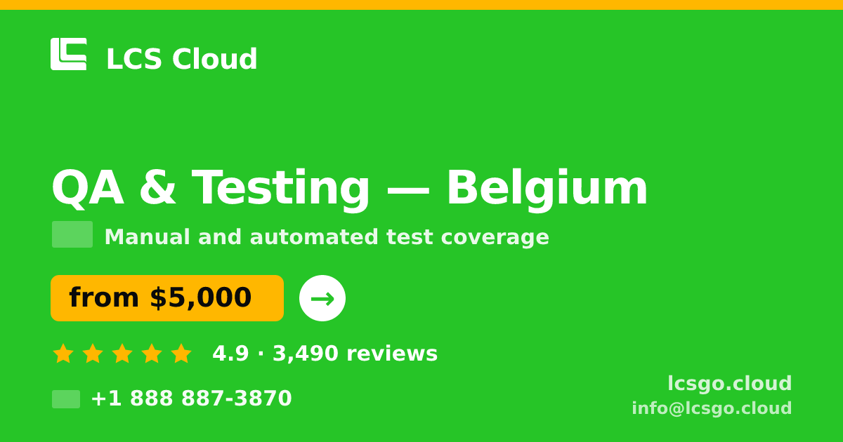 QA & Testing in Ghent — from $4,800, rated 5/5 by 1508 clients. LCS Cloud.