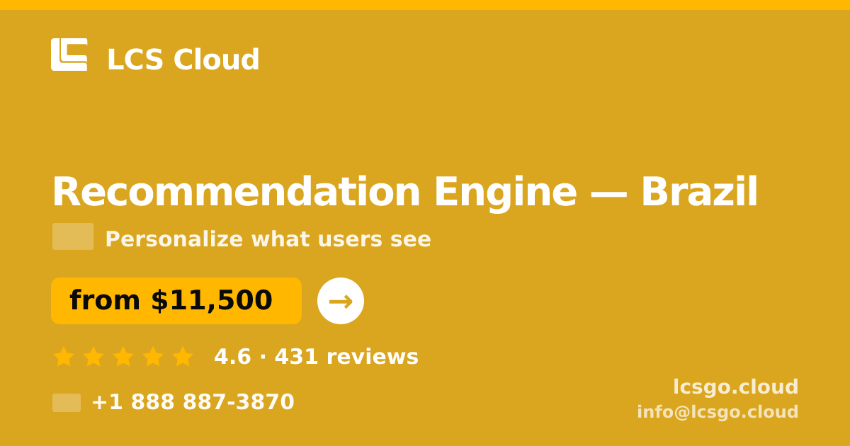 Recommendation Engine in Brasília — from $7,400, rated 4.9/5 by 372 clients. LCS Cloud.