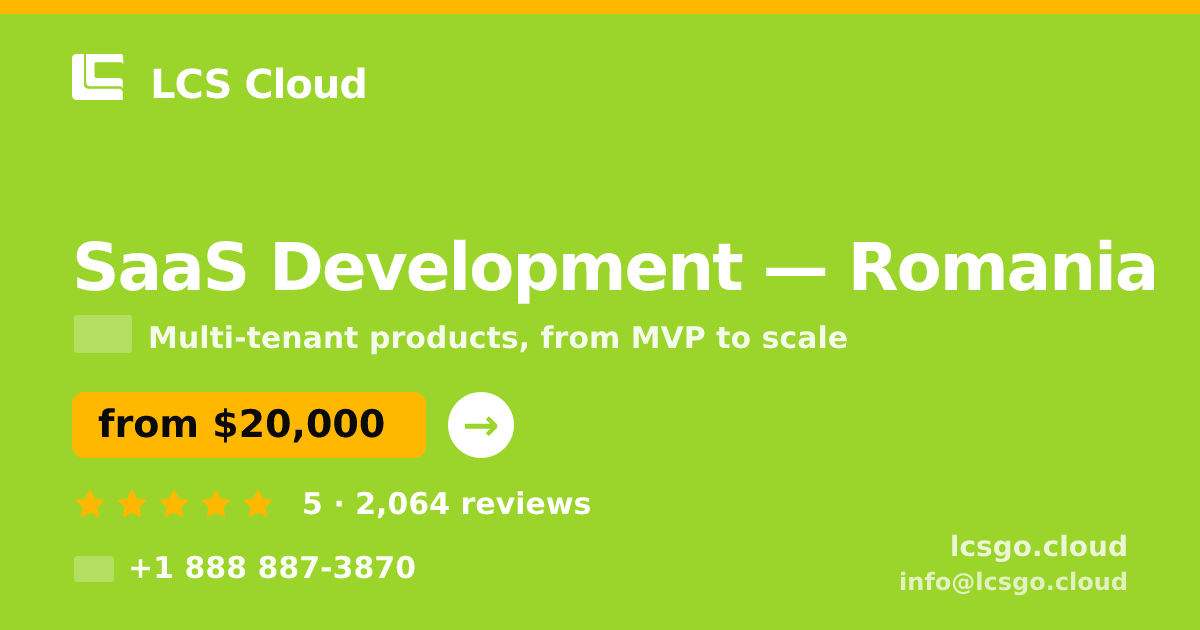 SaaS Development in Romania — from $20,000, rated 5/5 by 2064 clients. LCS Cloud.