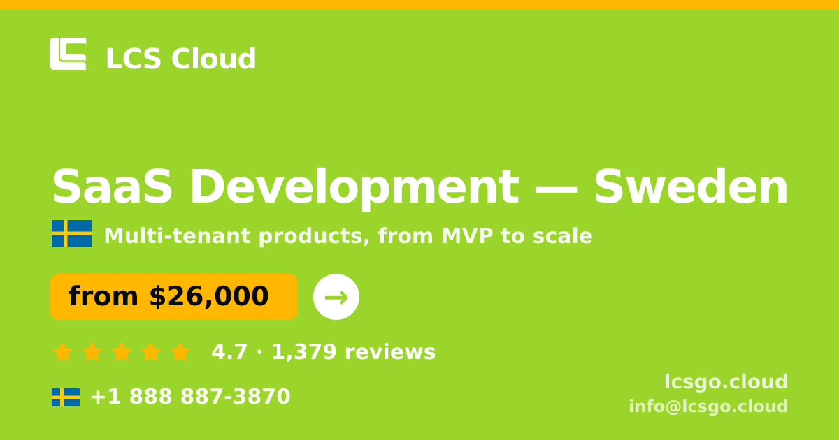 SaaS Development in Malmö — from $23,500, rated 5/5 by 617 clients. LCS Cloud.