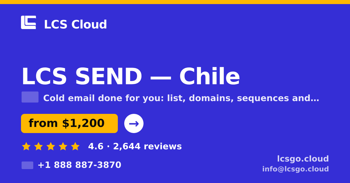 LCS SEND in Chile — from $1,200/mo, rated 4.6/5 by 2644 clients. LCS Cloud.