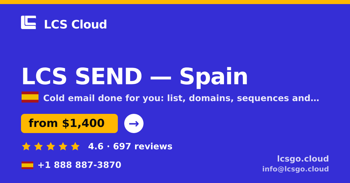 LCS SEND in Spain — from $1,400/mo, rated 4.6/5 by 697 clients. LCS Cloud.