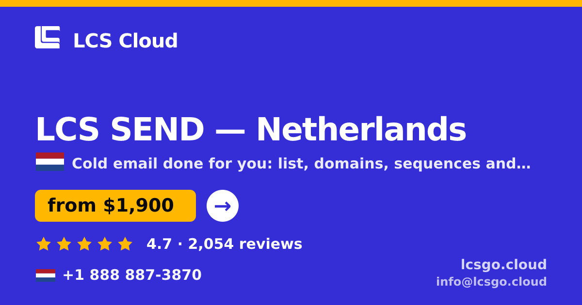 LCS SEND in Netherlands — from $1,900/mo, rated 4.7/5 by 2054 clients. LCS Cloud.