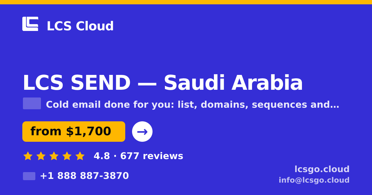 LCS SEND in Saudi Arabia — from $1,700/mo, rated 4.8/5 by 677 clients. LCS Cloud.