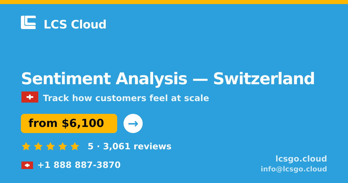 Sentiment Analysis in Geneva — from $8,000, rated 4.9/5 by 1933 clients. LCS Cloud.