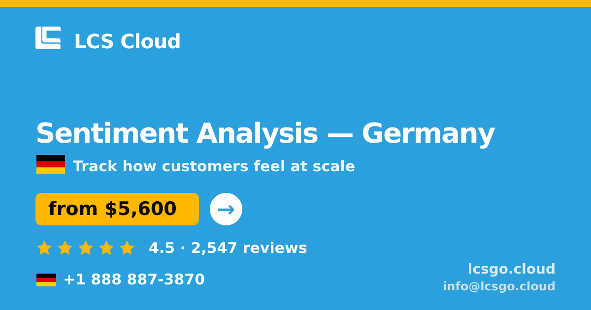 Sentiment Analysis in Frankfurt — from $5,000, rated 4.6/5 by 3023 clients. LCS Cloud.