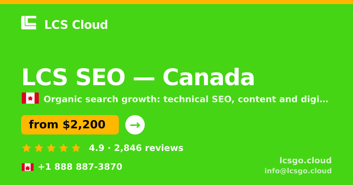 LCS SEO in Canada — from $2,200/mo, rated 4.9/5 by 2846 clients. LCS Cloud.