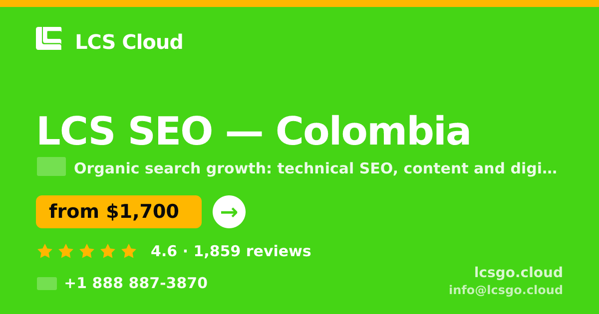 LCS SEO in Colombia — from $1,700/mo, rated 4.6/5 by 1859 clients. LCS Cloud.