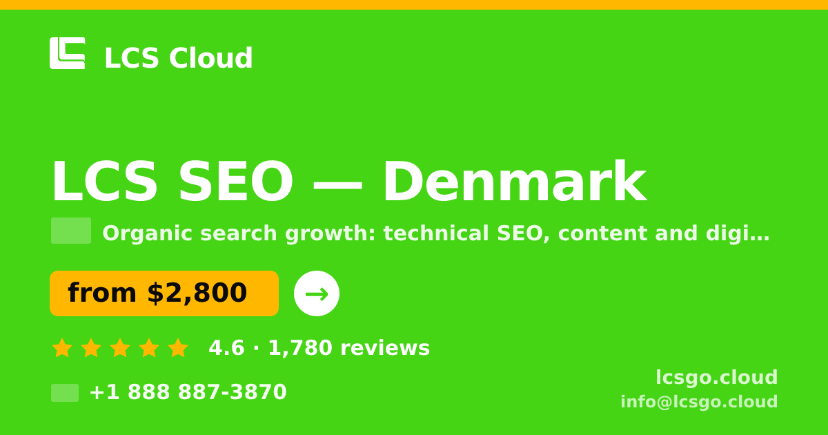 LCS SEO in Denmark — from $2,800/mo, rated 4.6/5 by 1780 clients. LCS Cloud.