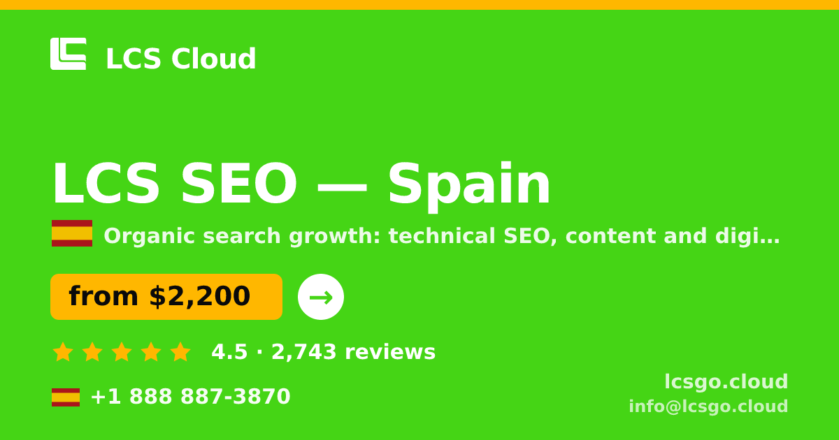 LCS SEO in Spain — from $2,200/mo, rated 4.5/5 by 2743 clients. LCS Cloud.