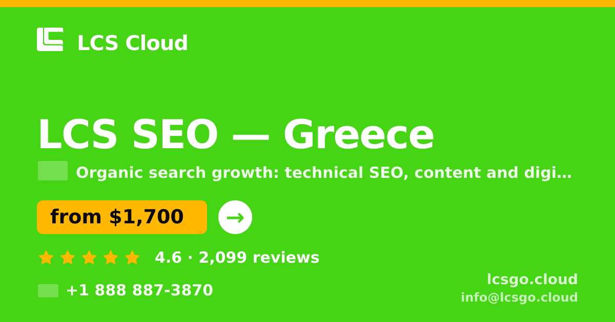 LCS SEO in Greece — from $1,700/mo, rated 4.6/5 by 2099 clients. LCS Cloud.