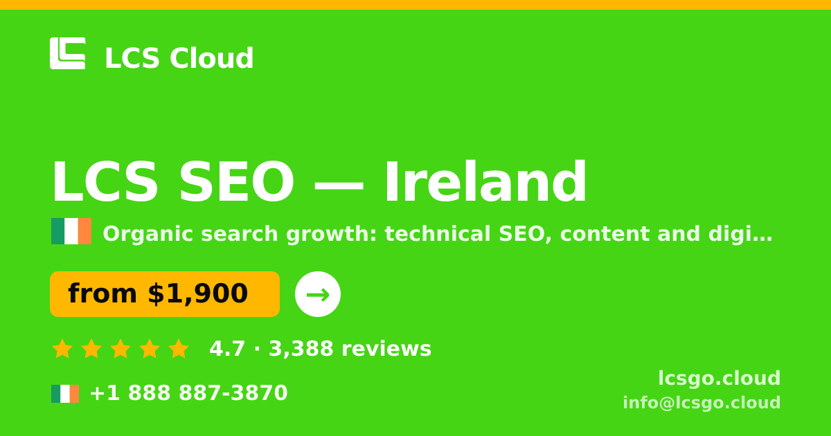 LCS SEO in Ireland — from $1,900/mo, rated 4.7/5 by 3388 clients. LCS Cloud.