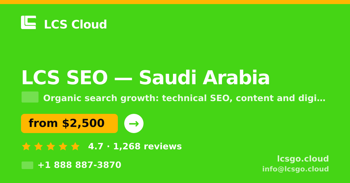 LCS SEO in Saudi Arabia — from $2,500/mo, rated 4.7/5 by 1268 clients. LCS Cloud.