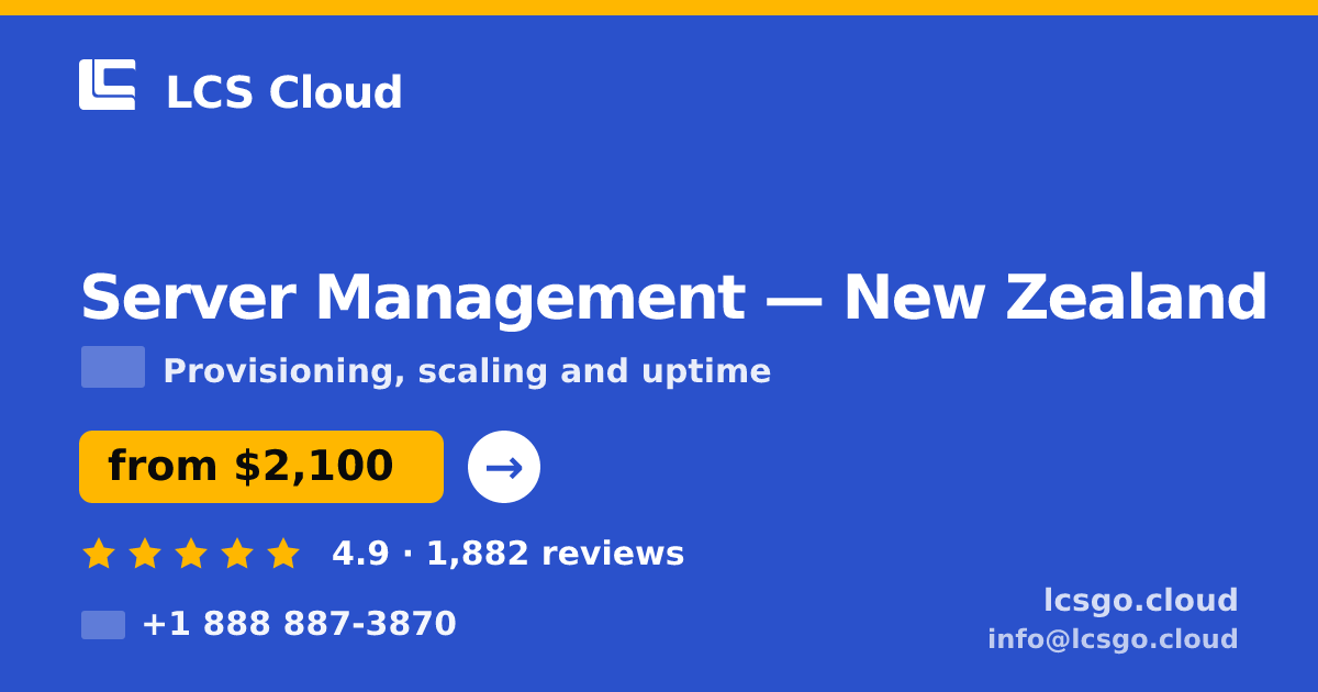 Server Management in Wellington — from $2,600/mo, rated 4.6/5 by 1428 clients. LCS Cloud.