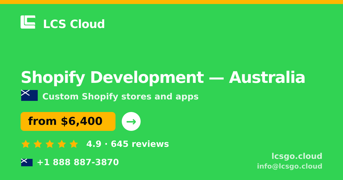 Shopify Development in Australia — from $6,400, rated 4.9/5 by 645 clients. LCS Cloud.
