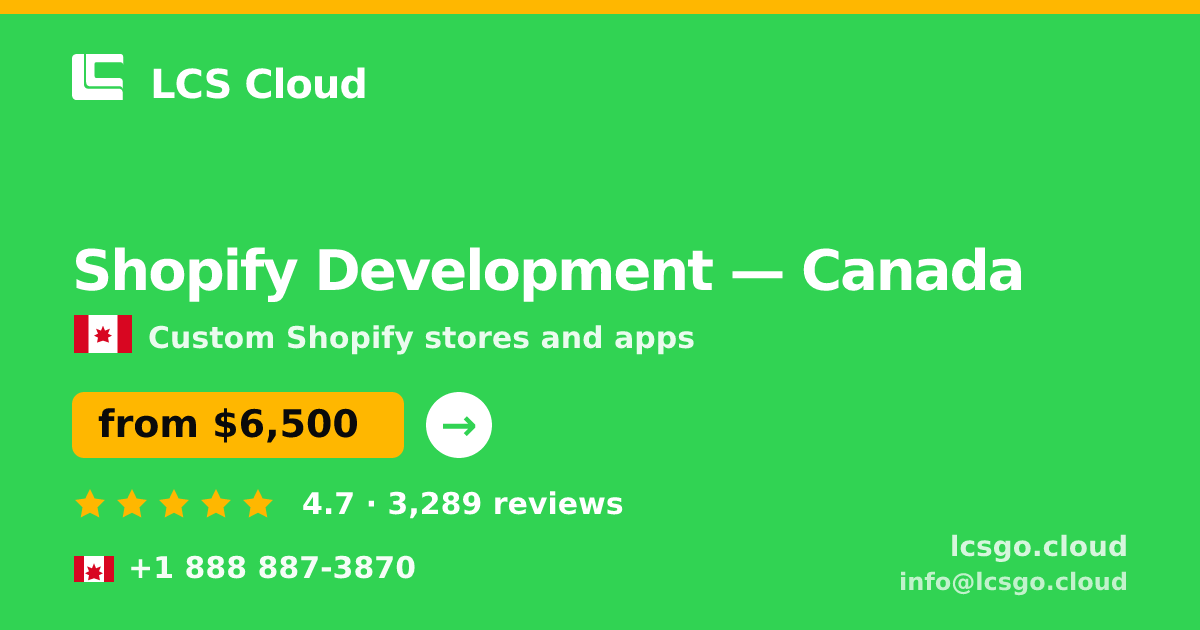 Shopify Development in Calgary — from $6,500, rated 4.5/5 by 2732 clients. LCS Cloud.