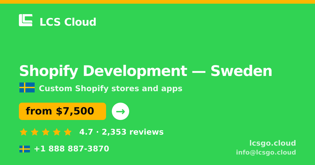 Shopify Development in Malmö — from $8,900, rated 5/5 by 738 clients. LCS Cloud.