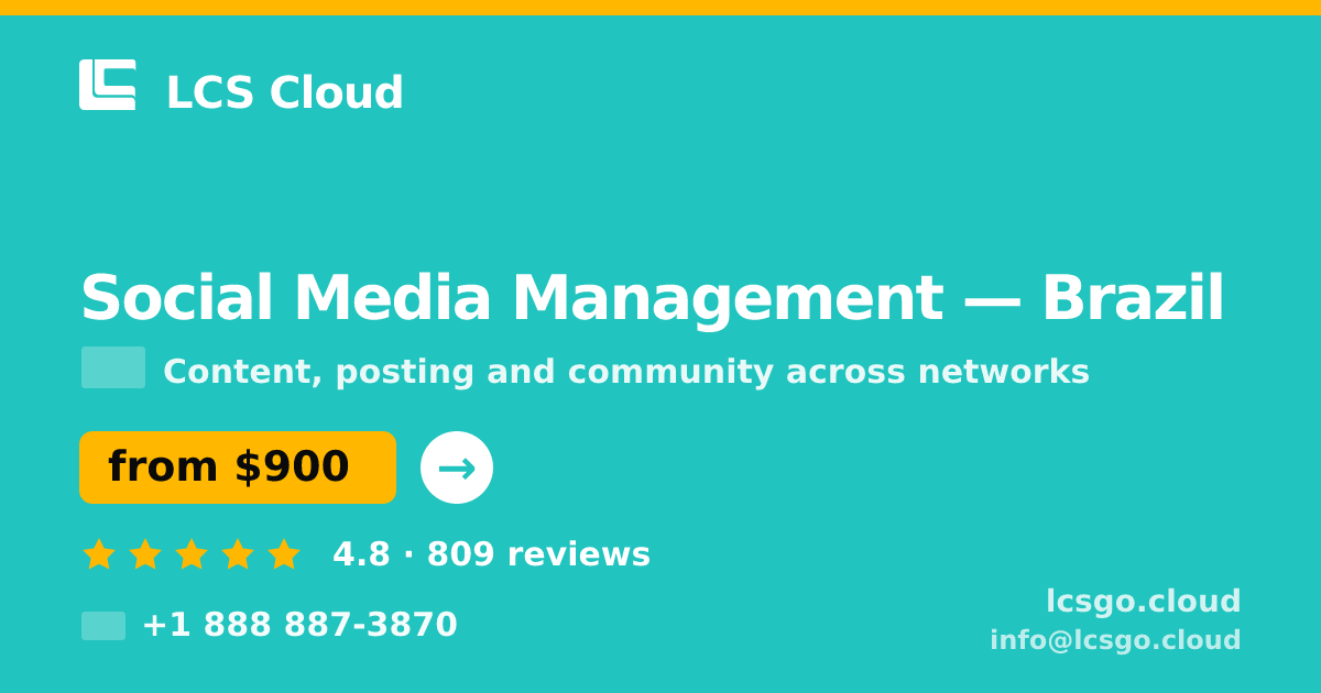 Social Media Management in Brazil — from $900/mo, rated 4.8/5 by 809 clients. LCS Cloud.