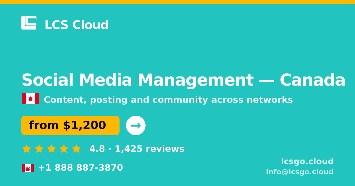 Social Media Management in Canada — from $1,200/mo, rated 4.8/5 by 1425 clients. LCS Cloud.