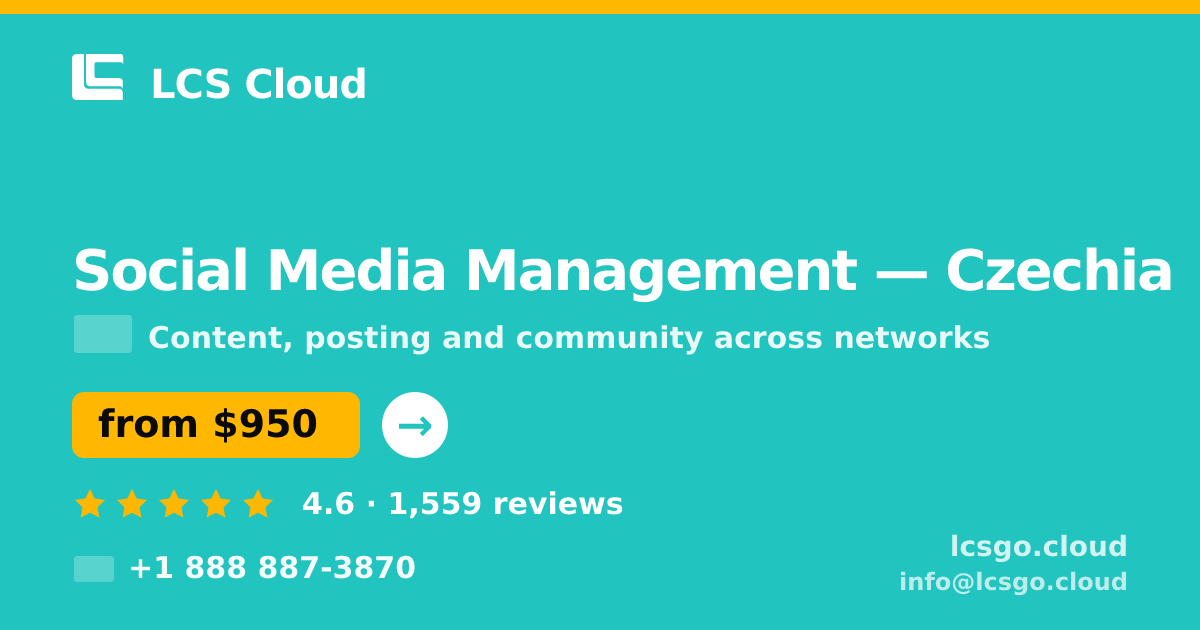 Social Media Management in Czechia — from $950/mo, rated 4.6/5 by 1559 clients. LCS Cloud.