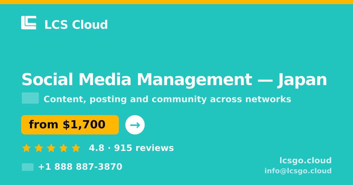 Social Media Management in Tokyo — from $1,700/mo, rated 4.9/5 by 536 clients. LCS Cloud.