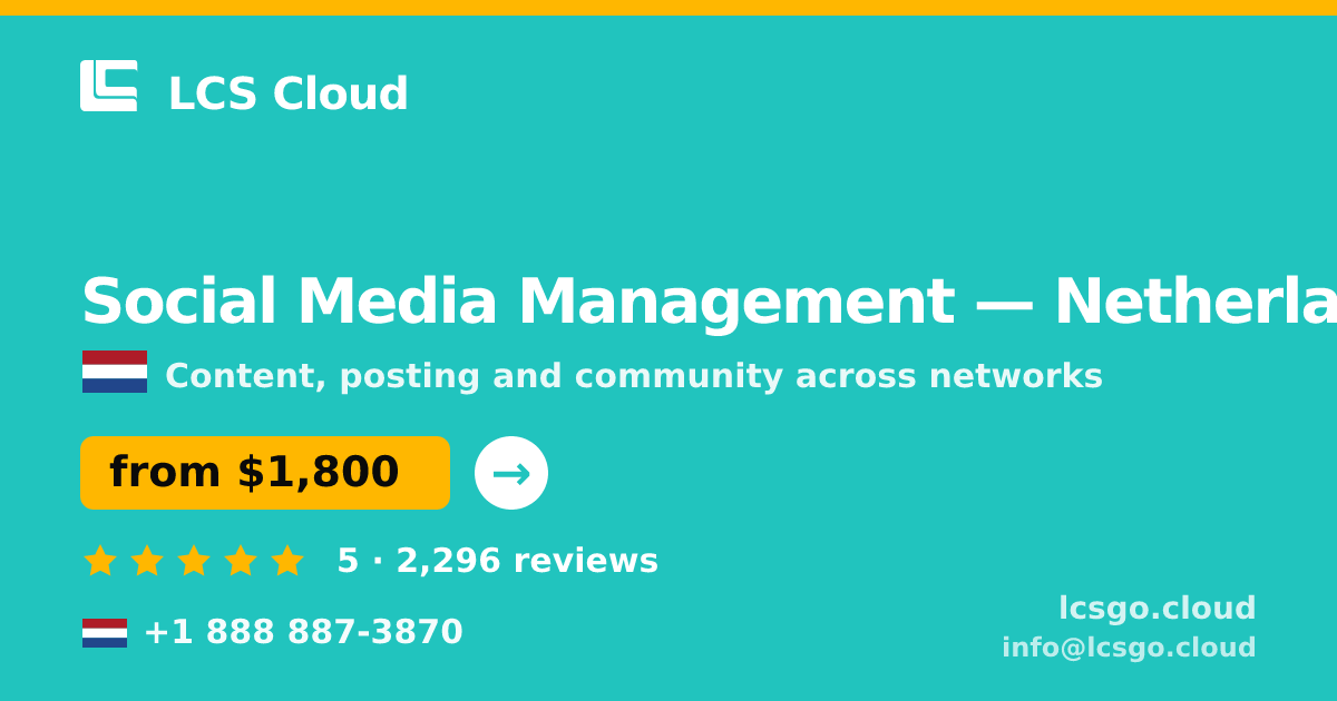 Social Media Management in Amsterdam — from $1,600/mo, rated 4.7/5 by 857 clients. LCS Cloud.