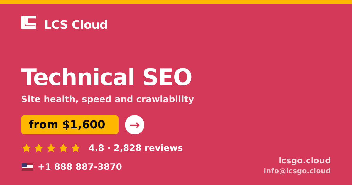 Technical SEO in the USA — from $1,600, rated 4.8/5 by 2828 clients. LCS Cloud.